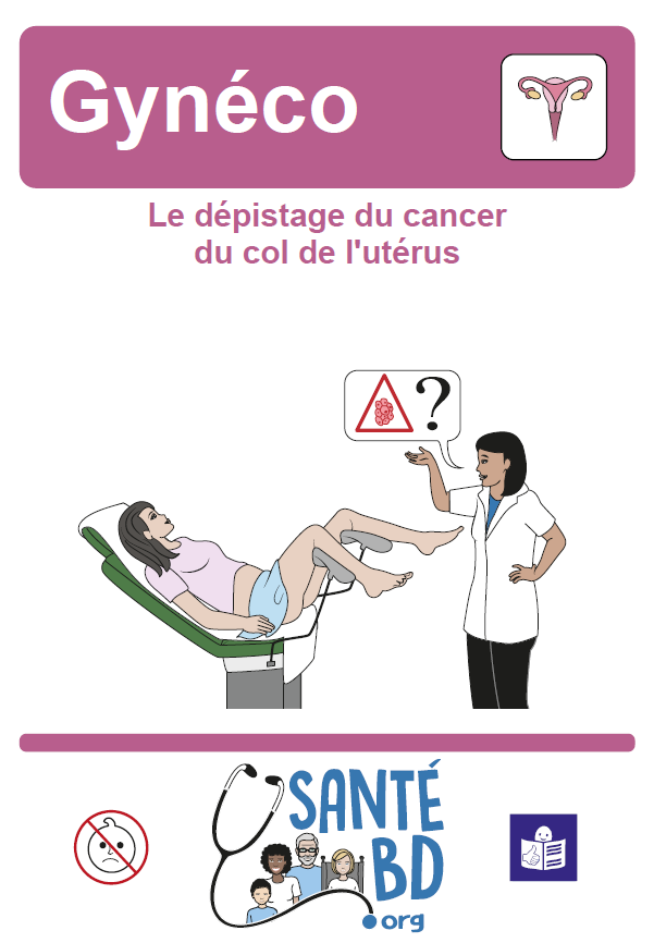 Le dépistage du cancer du col de l’utérus en « facile à lire et à comprendre »