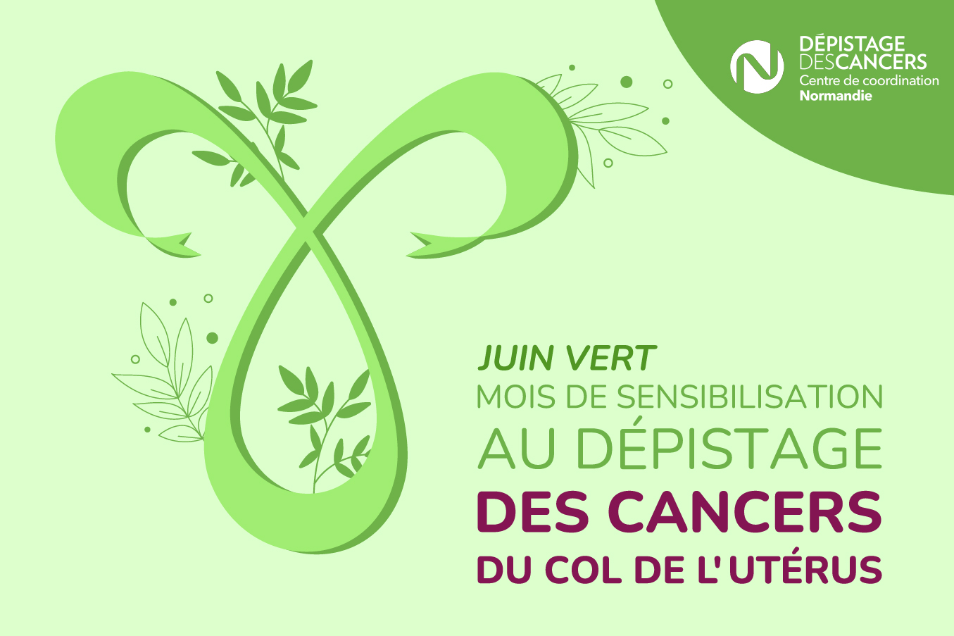 Juin Vert : un mois de sensibilisation au dépistage du cancer du col de l&rsquo;utérus